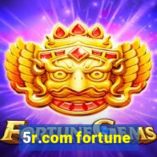 5r.com fortune